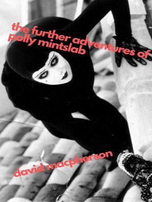 cover image of The Further Adventures of Polly Mintslab